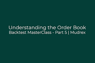 Backtest MasterClass — Part 5