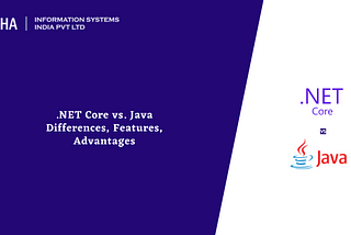 .NET Core vs. Java Differences, Features, & Advantages : Aalpha