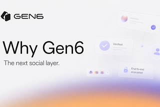 Why Gen6 Is About to Replace Facebook, Instagram and Everything in Between