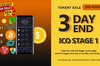 Token Sales ICO Stage 1 have onl 3day for low price.