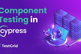 Guide for Cypress Component Testing