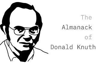 Here’s Donald Knuth’s Advice to New Programmers. It Should Not be Ignored.