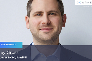 “Being Sensible” — with Corey Gross, Co-Founder & CEO Sensibill