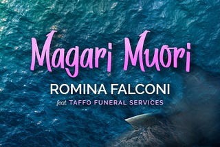 “Magari muori” di TAFFO feat. Romina Falconi: dove me la posizioni?