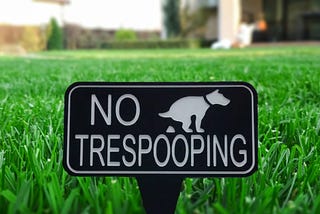 I Have a Moral Responsibility To Let My Dog Pee on Your Lawn.