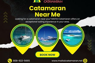 Catamaran Near Me