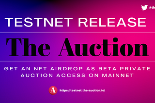 The Auction — Alpha Testnet Release