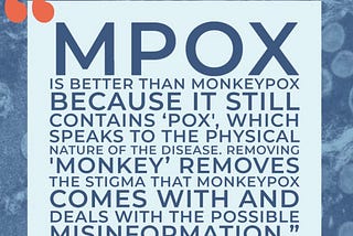 Monkeypox renamed Mpox in 2022. I was a part of it. This is how.