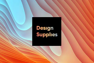 Design Supplies: Dose #1