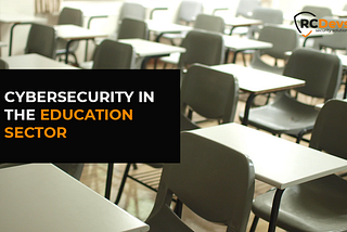 Cybersecurity in the education sector