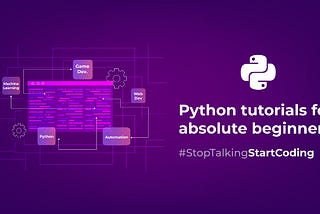 Python Tutorials for Absolute Beginners: Part 2