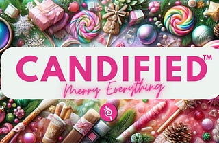Welcome to the Sweetest Spot in Belmont Shore: Candified!