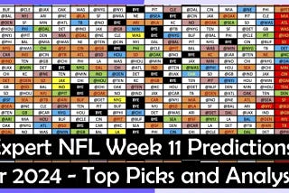 NFL Week 11 PredictionsGet Ahead of the Game with Our Expert NFL Week 11 Predictions for 2024