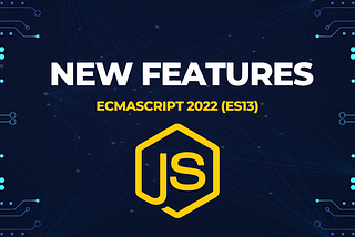 Features of ECMAScript 2022 (ES13)