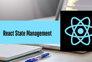 Mastering State Management in React: Choosing the Right Tool for Your Project