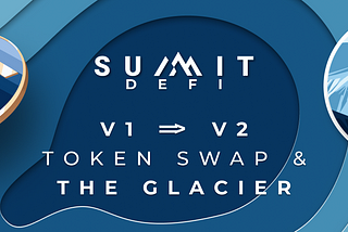 Summit DeFi — V1 to V2 Swap