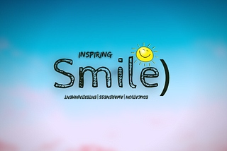INSPIRING SMILE