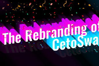 The Rebranding of CetoSwap