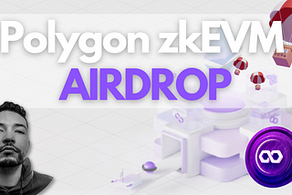 Farming Polygon zkEVM: A Guide to Maximizing Airdrop Potential
