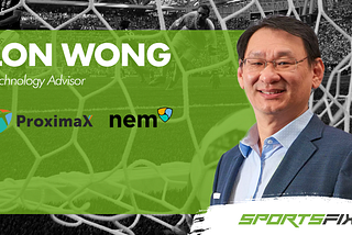 NEM Foundation’s Founder Lon Wong Becomes SportsFix Chief Technology Advisor