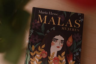 Malas mujeres de María Hesse
