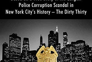 Read Ebook PDF The 3–0: Based on a True Story of the Largest Police Corruption Scandal in New York…