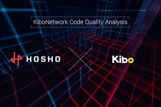 Kibo smart contracts successfully passed the audit!