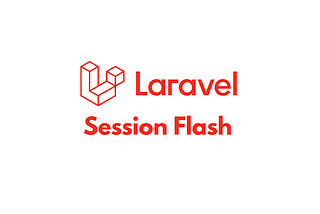 Session Flash in Laravel