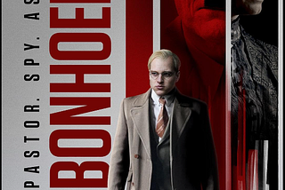 A Hero You Never Knew in ‘Bonhoeffer: Pastor. Spy. Assassin.’ (Movie Review)