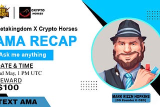 Metakingdom X Crypto Horses AMA Recap- 2nd May 2024