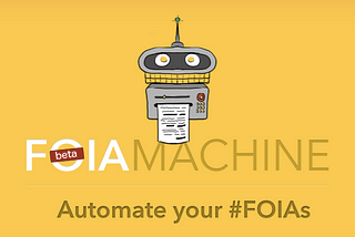 FOIA Machine joins MuckRock to make government more open for everyone