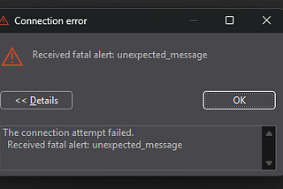How to Fix “Received fatal alert: unexpected_message” in DBeaver While Connecting to PostgreSQL