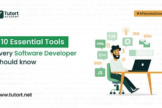 10 Essential Tools Every Software Developer Should Know About