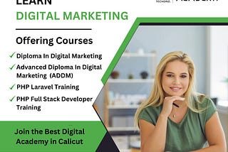 Build Your Career with Best Digital Academy in Calicut