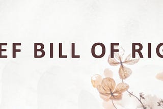 GRIEF BILL OF RIGHTS