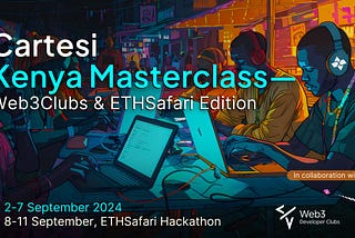 Calling All Developers: Join the Cartesi + Web3Clubs Residency Program in Nairobi!