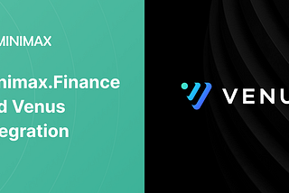 Venus Protocol & Minimax Finance integration