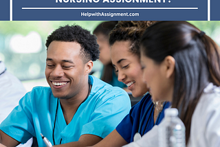 Why Hire an Expert for Writing Nursing Assignment?