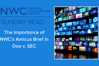Sunday Reads: The Importance of NWC’s Amicus Brief in Doe v. SEC