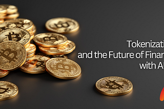 Tokenization and the Future of Finance with AUC