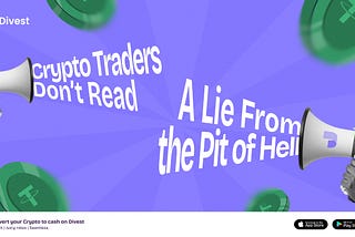 “Crypto Traders Don’t Read” — A Lie From the Pit of Hell