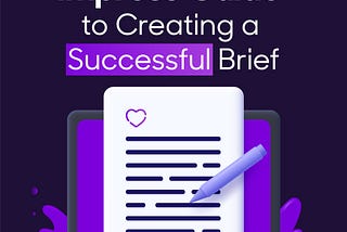Impress Guide to CREATING A SUCCESSFUL BRIEF: How to save time and money with clarity.