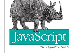 JavaScript the definitive guide