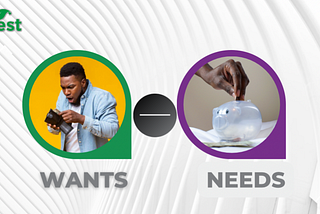 How to separate Needs from Wants as a Saver