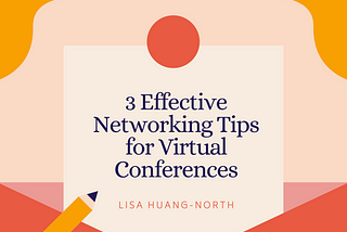3 effective networking tips for virtual conferences