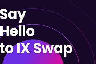 FRACTIONALIZED NFTs ON IX SWAP.