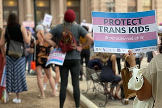 How The Latest Anti-Trans Directive Hurts Trans Youth and Families in Texas