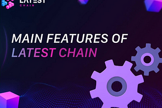 Introduction of Latest Chain