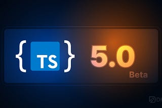 Why does TypeScript 5.0 beta excite me?