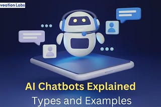 AI Chatbots Explained